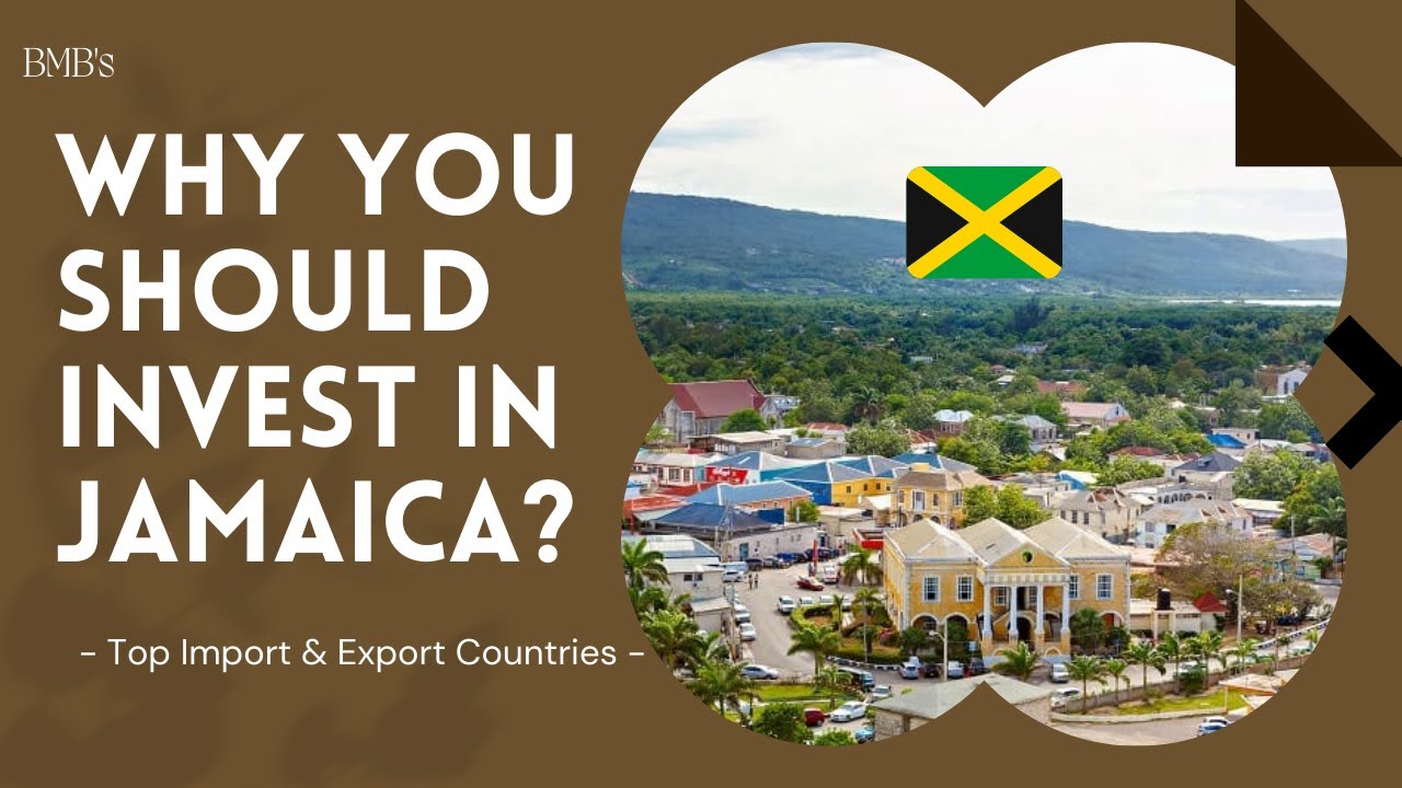 Why You Should Invest In Jamaica