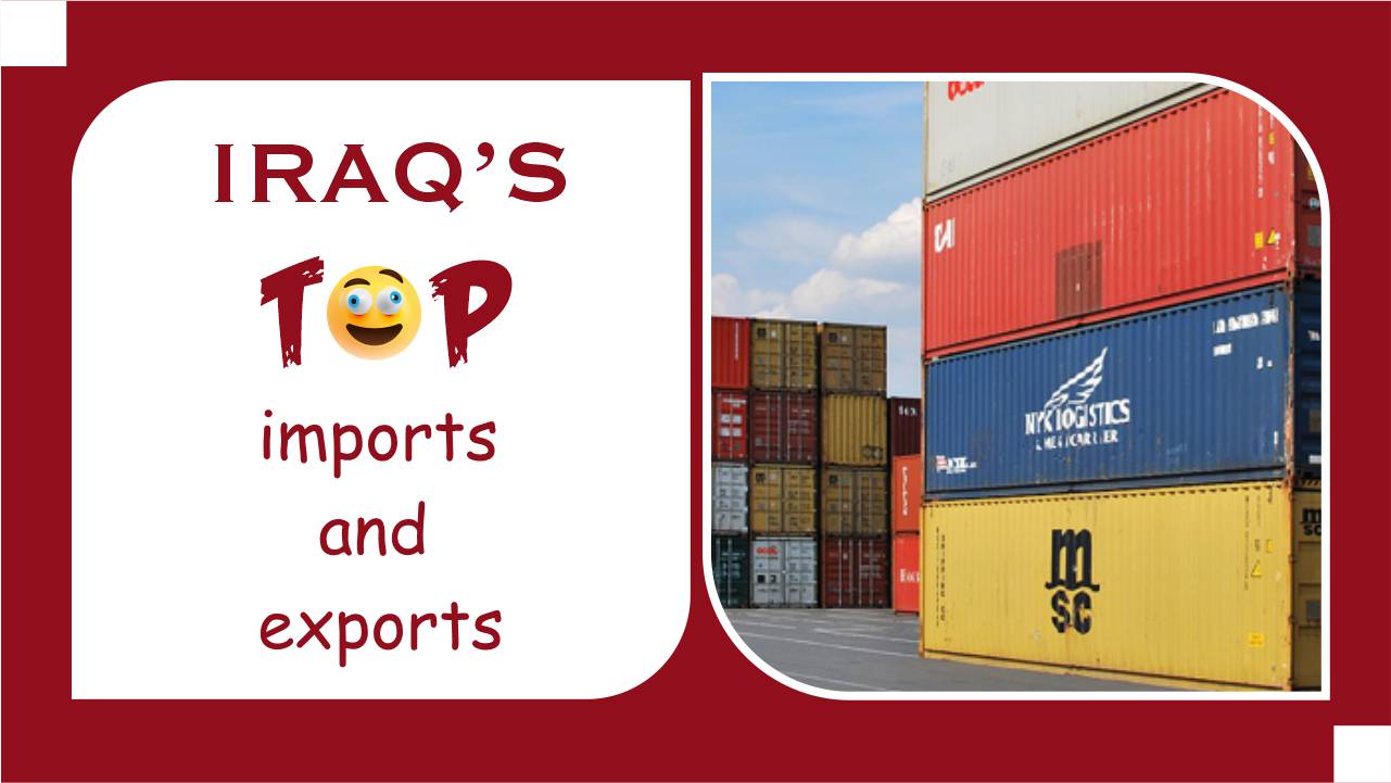 Iraq's Top Import And Export